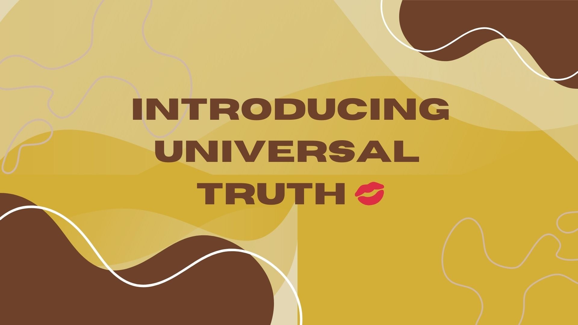 Introducing Universal Truth: The Lip Liner That Speaks Volumes Without Saying a Word 💋